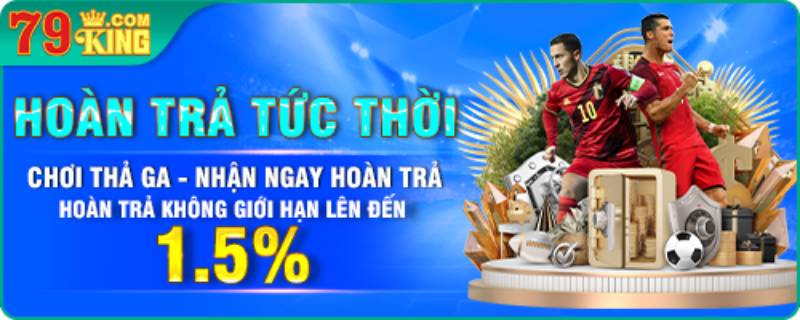 Hoàn trả không giới hạn đến 1.5%