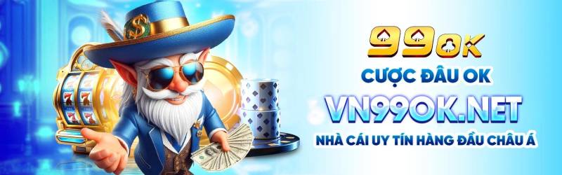 Tổng quan chung về nền tảng cá cược 99ok